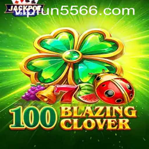 Discover the Thrilling World of 100BlazingClover with Fun5566 PH Login