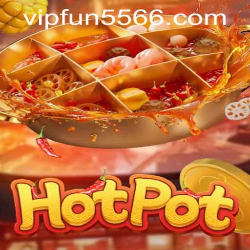 Discover the Exciting World of Hotpot with fun5566 PH Login