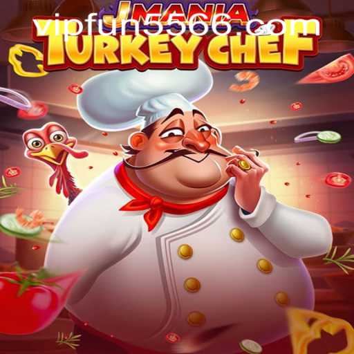 JManiaTurkeyChef: A Culinary Adventure with Fun and Challenges