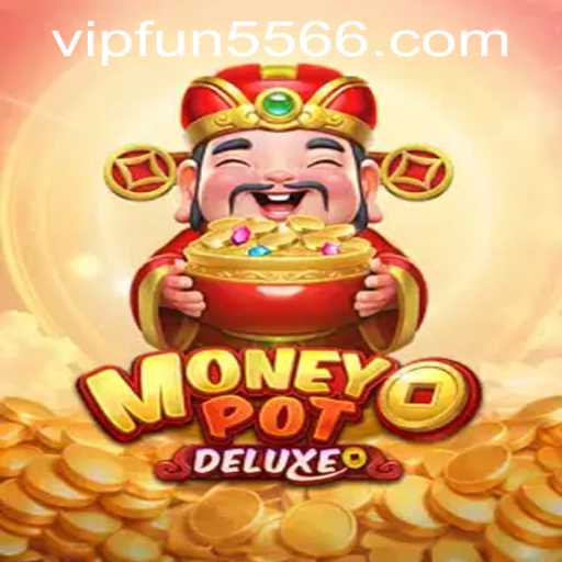 Unveiling MoneyPotDELUXE: A Guide to Fun and Fortune